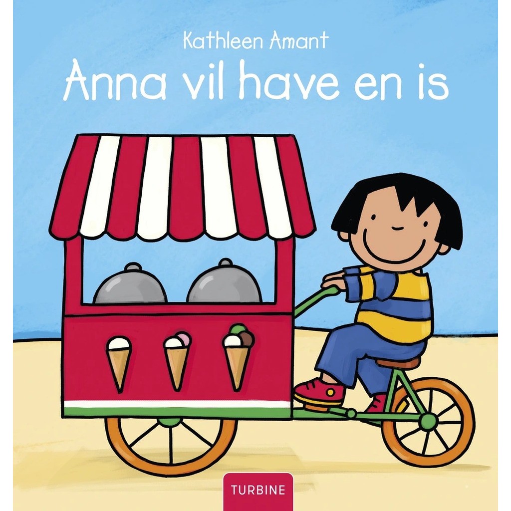 Anna vil have en is