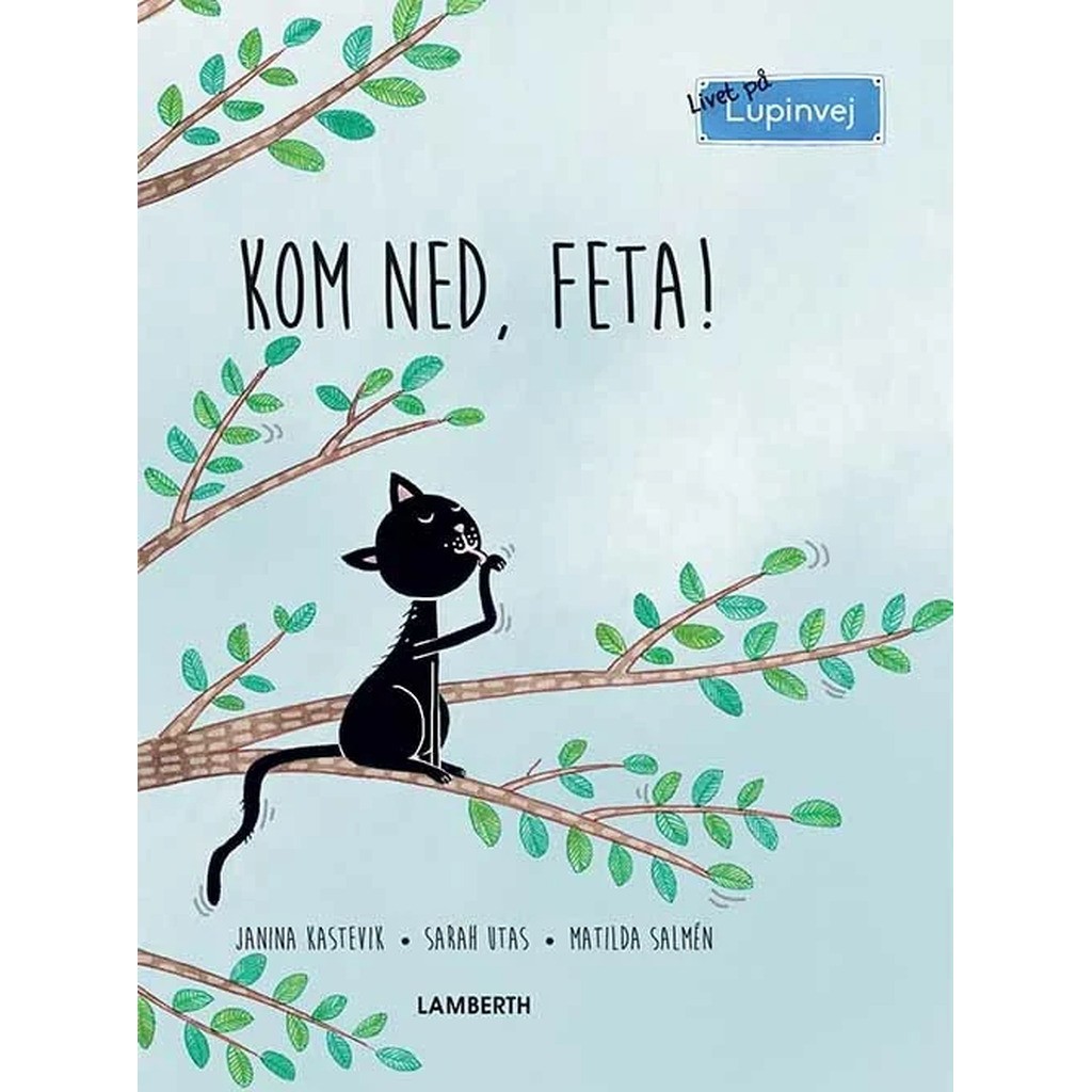 Kom ned, Feta!