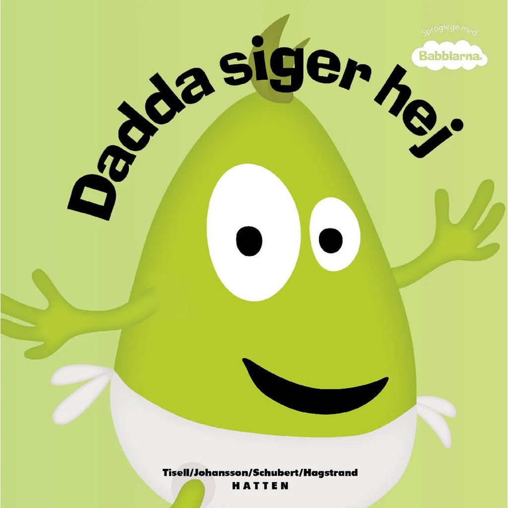 Babblarna - Dadda Siger Hej