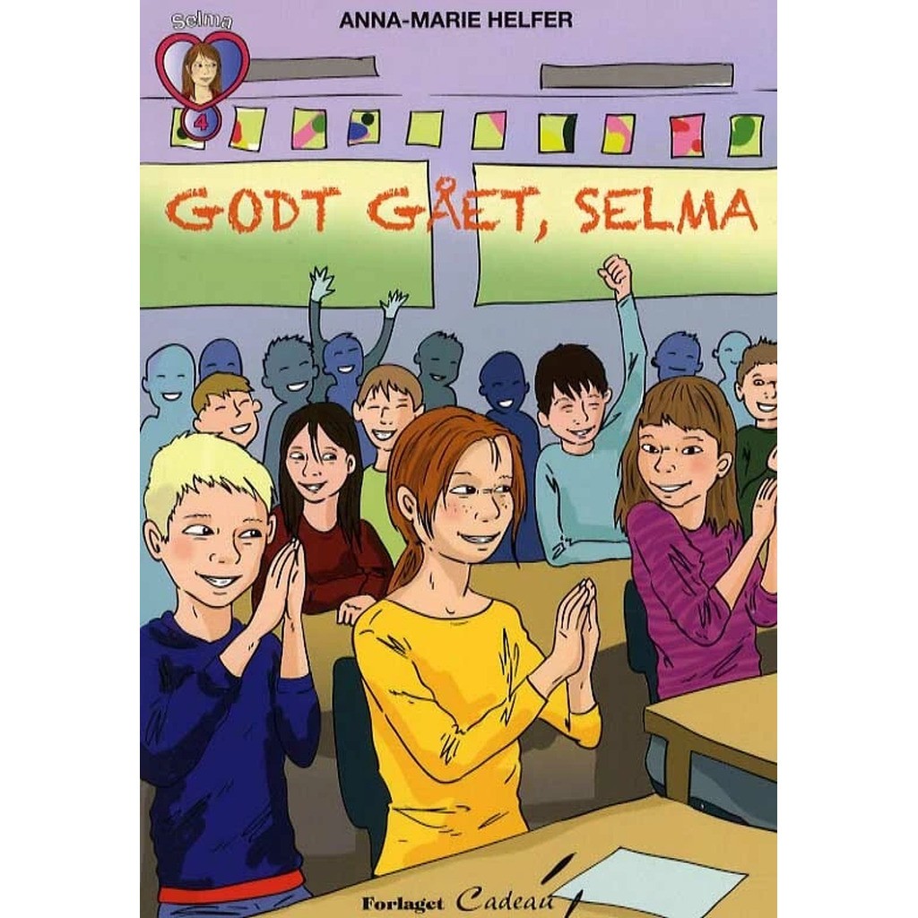 Godt gået, Selma