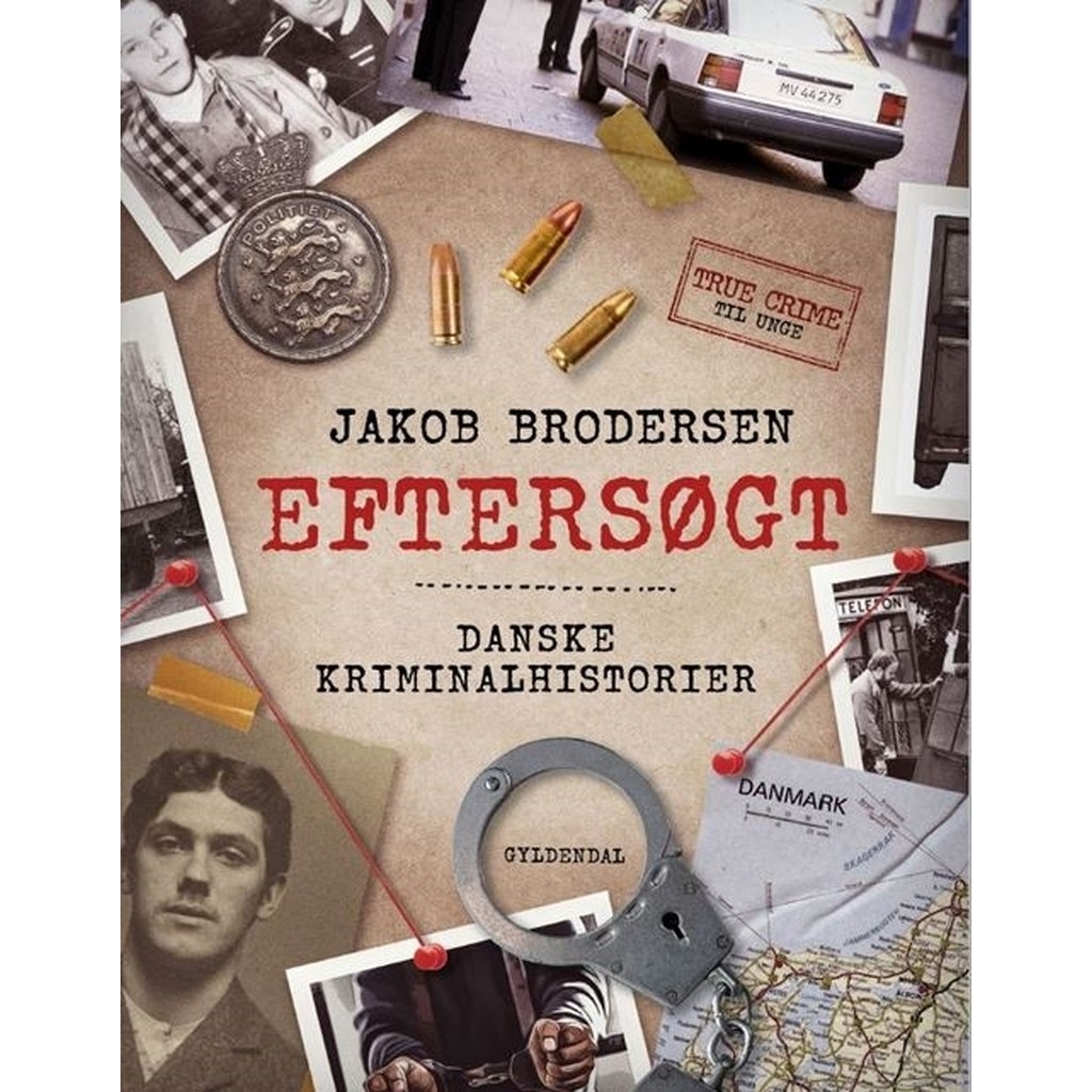 Eftersøgt - Danske kriminalhistorier