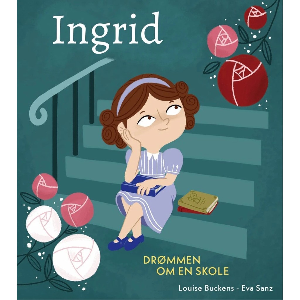 Ingrid - Drømmen om en Skole
