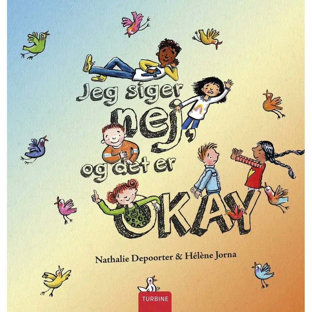 Jeg siger nej, og det er okay