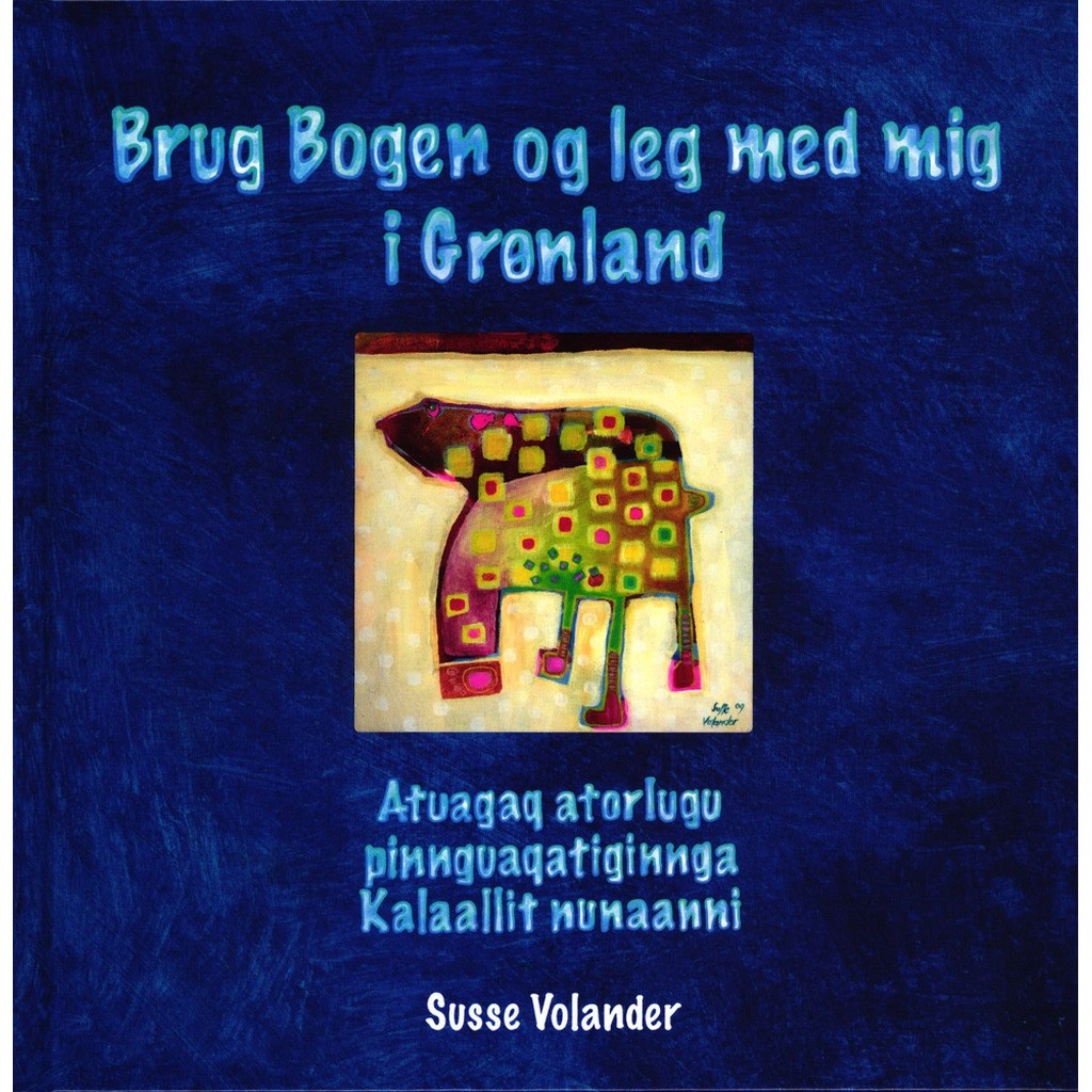 Brug Bogen og leg med mig i Grønland