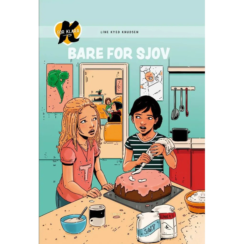 K for Klara (17) - Bare for sjov!