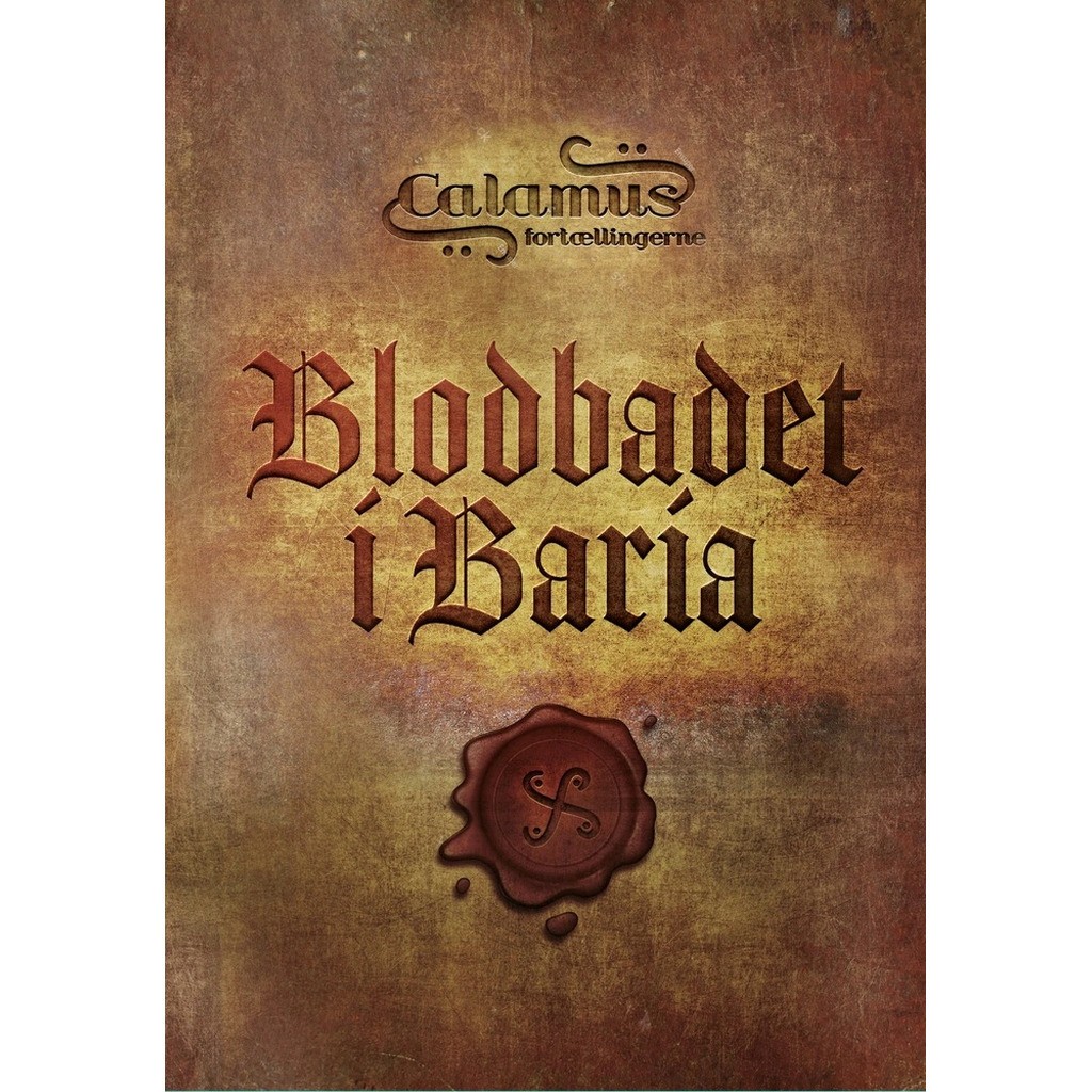Blodbadet i Baria. Calamusfortællingerne