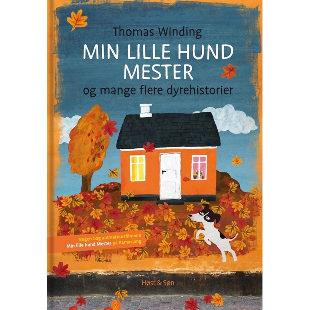 Min lille hund Mester og mange flere dyrehistorier
