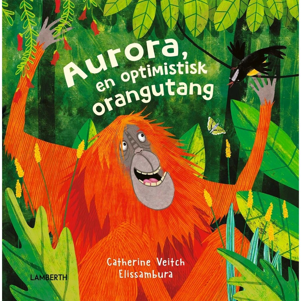 Aurora, en optimistisk orangutang