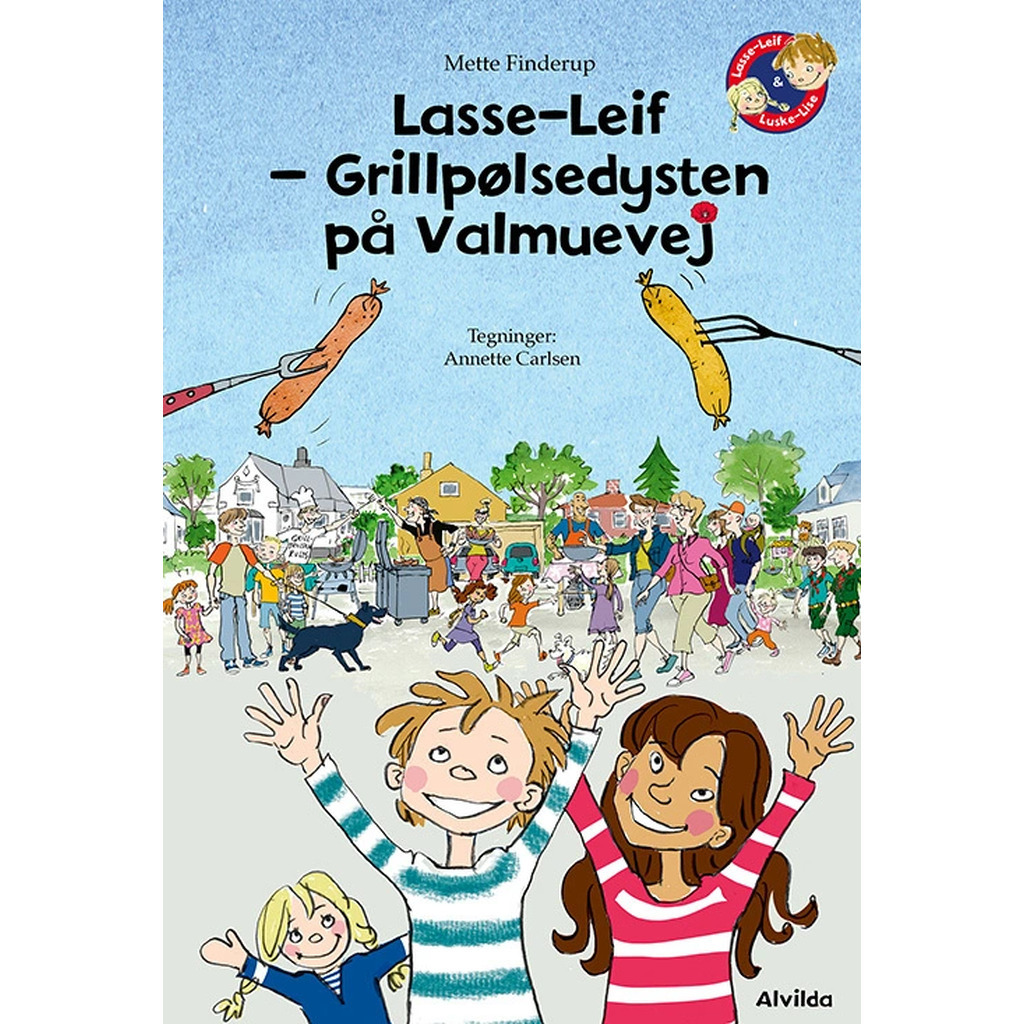 Lasse-Leif - Grillpølsedysten på Valmuevej