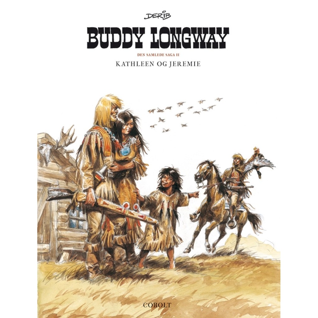 Buddy Longway  Den samlede saga 2