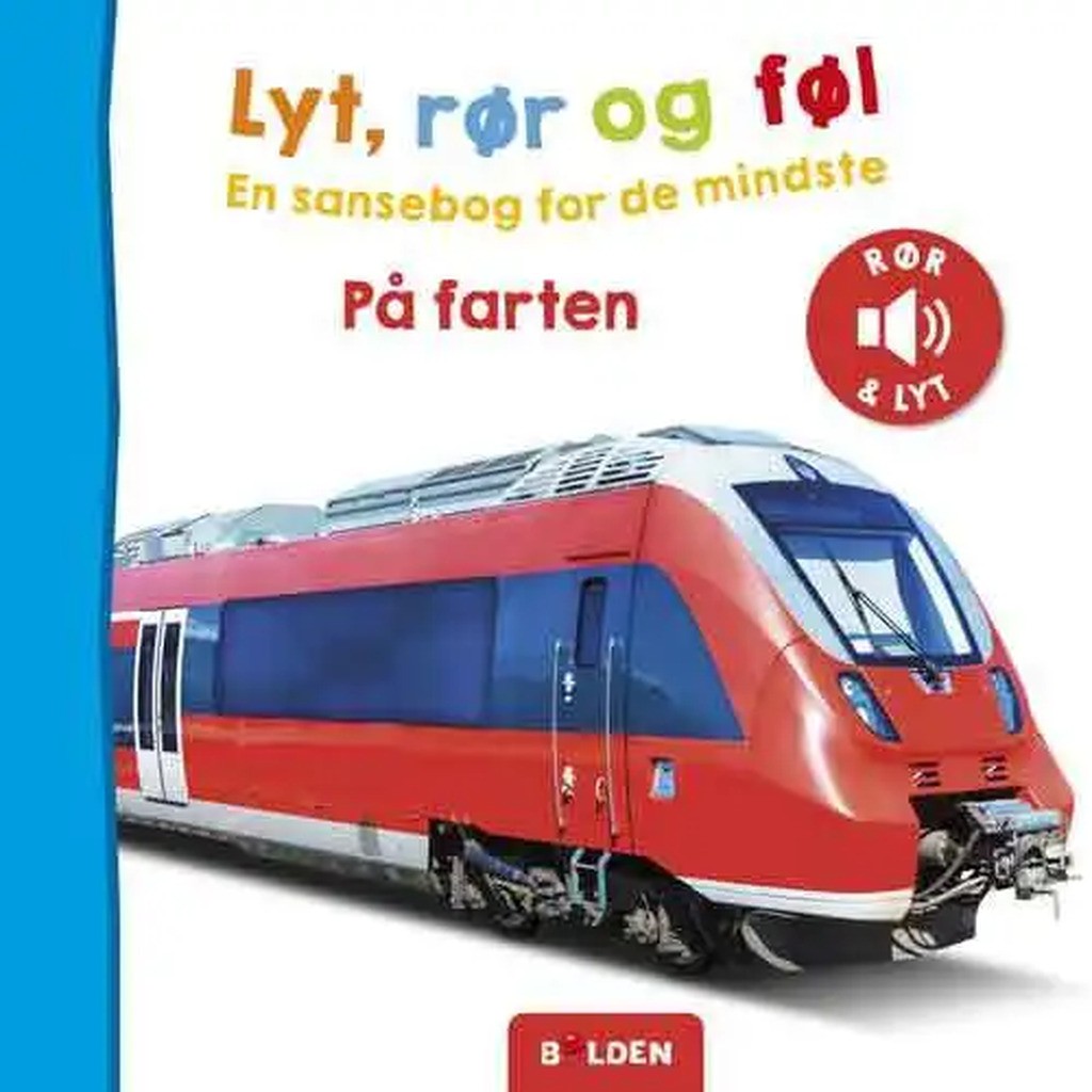 Lyt, rør og føl: På farten