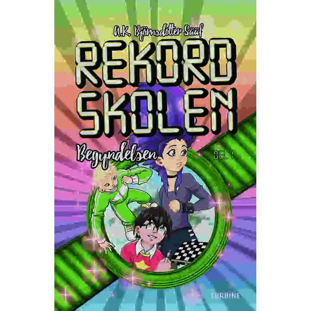 Rekordskolen, Bog 1  Begyndelsen