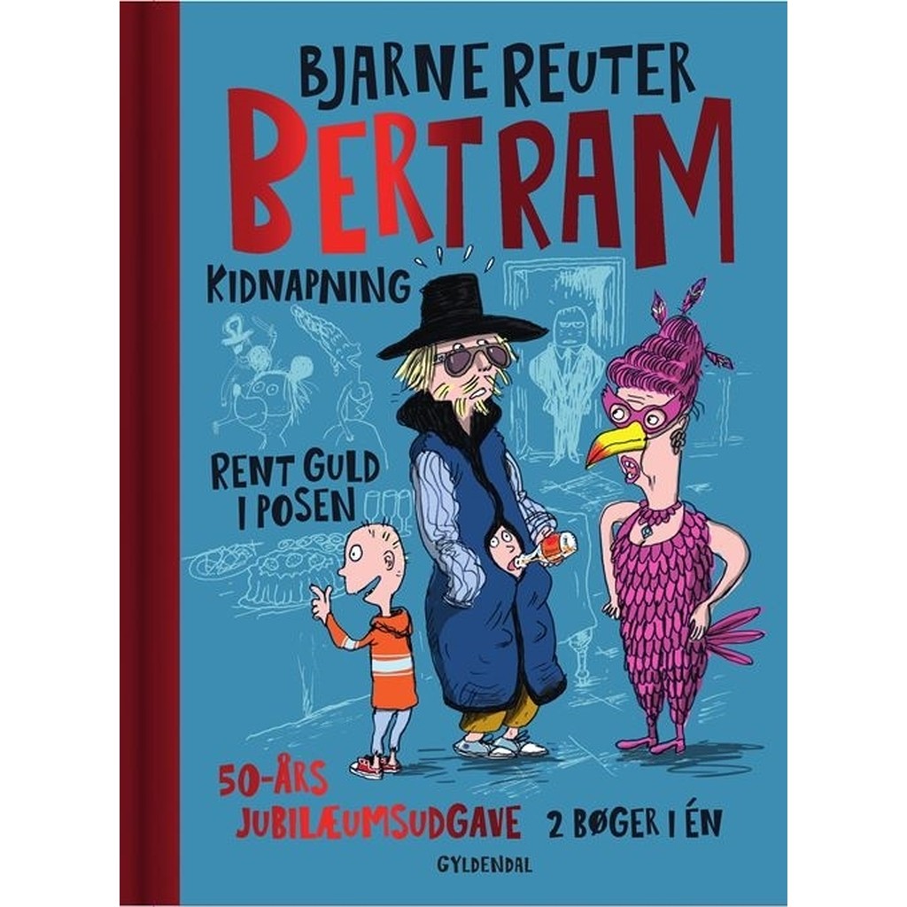 Bertram - Kidnapning og Rent guld i posen