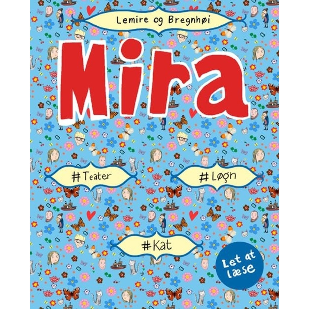 Mira -  #løgn #kat #drama. Let at læse