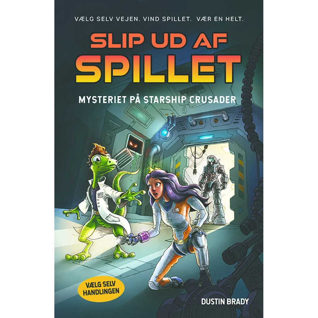 Slip ud af spillet 2: Mysteriet på Starship Crusader