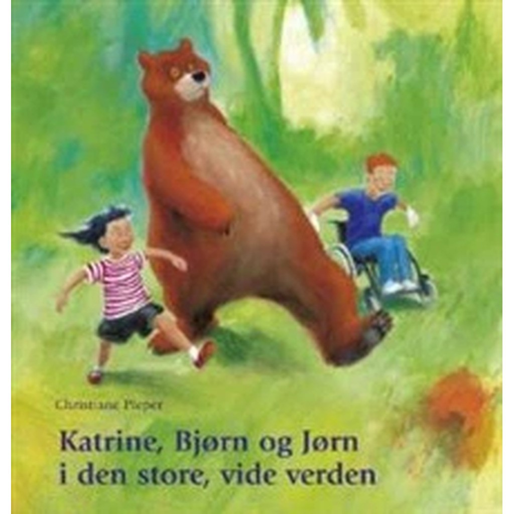 Katrine, Bjørn og Jørn i den store, vide verden