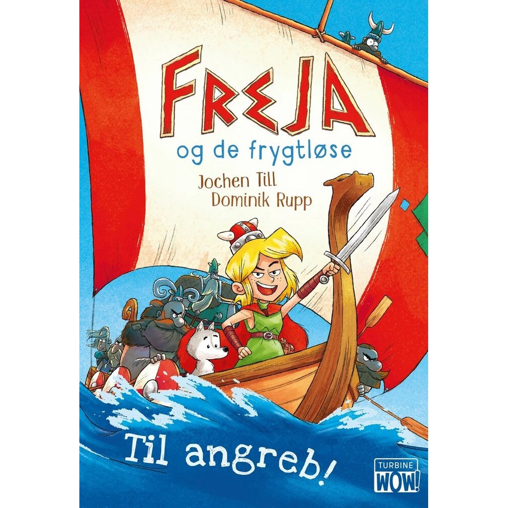 Freja og de frygtløse  Til angreb