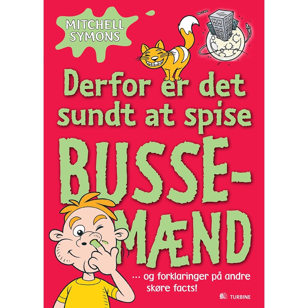 Derfor er det sundt at spise bussemænd og forklaringer på andre skøre facts!