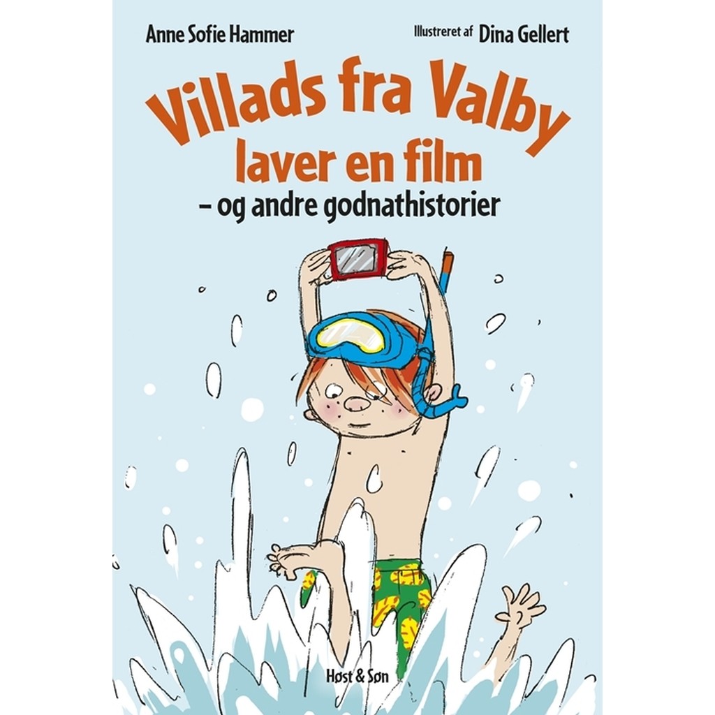 Villads fra Valby laver en film og andre godnathistorier