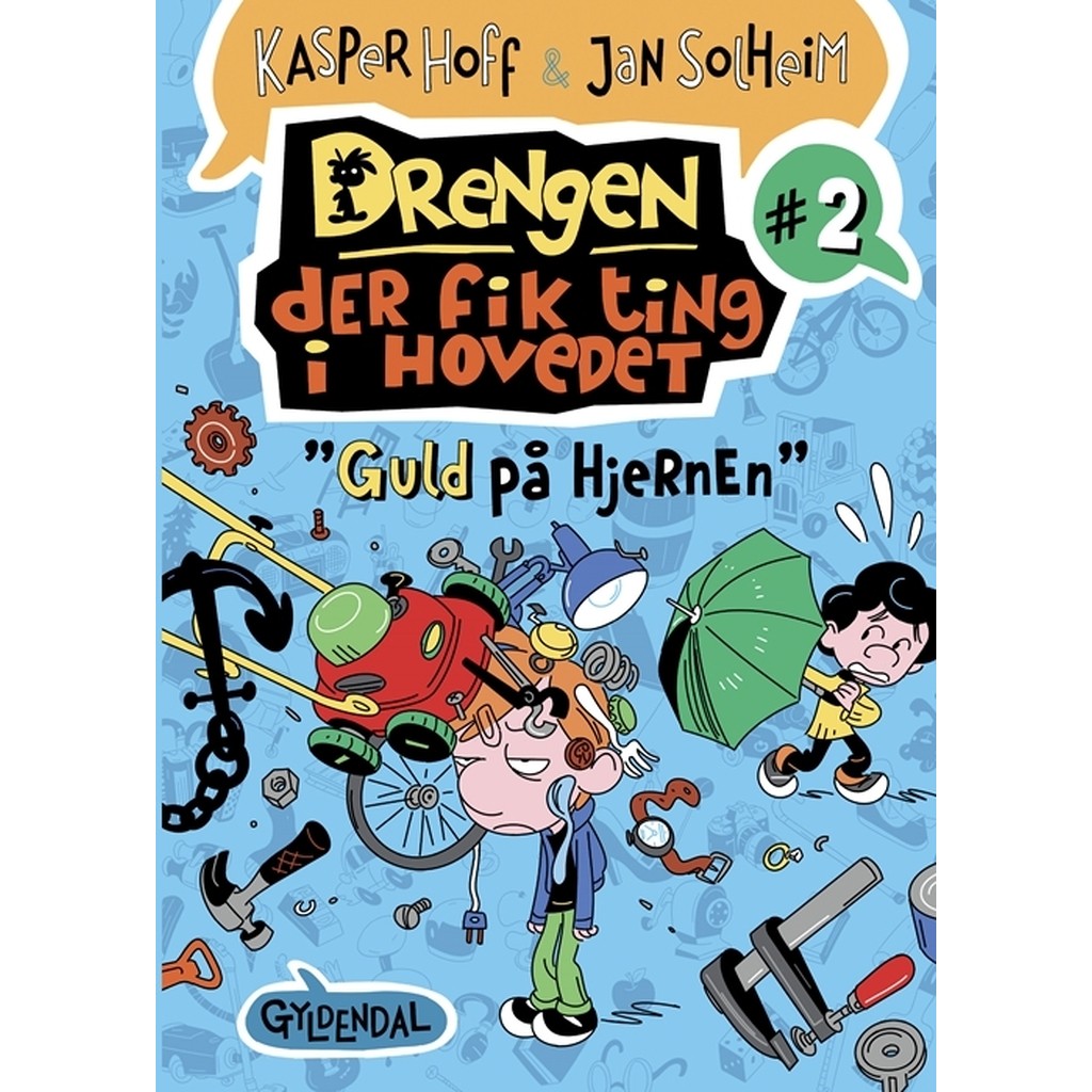 Drengen, der fik ting i hovedet 2 - Guld på hjernen