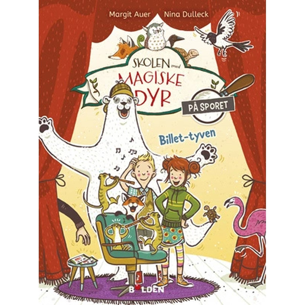 Skolen med magiske dyr - På sporet 4: Billet-tyven