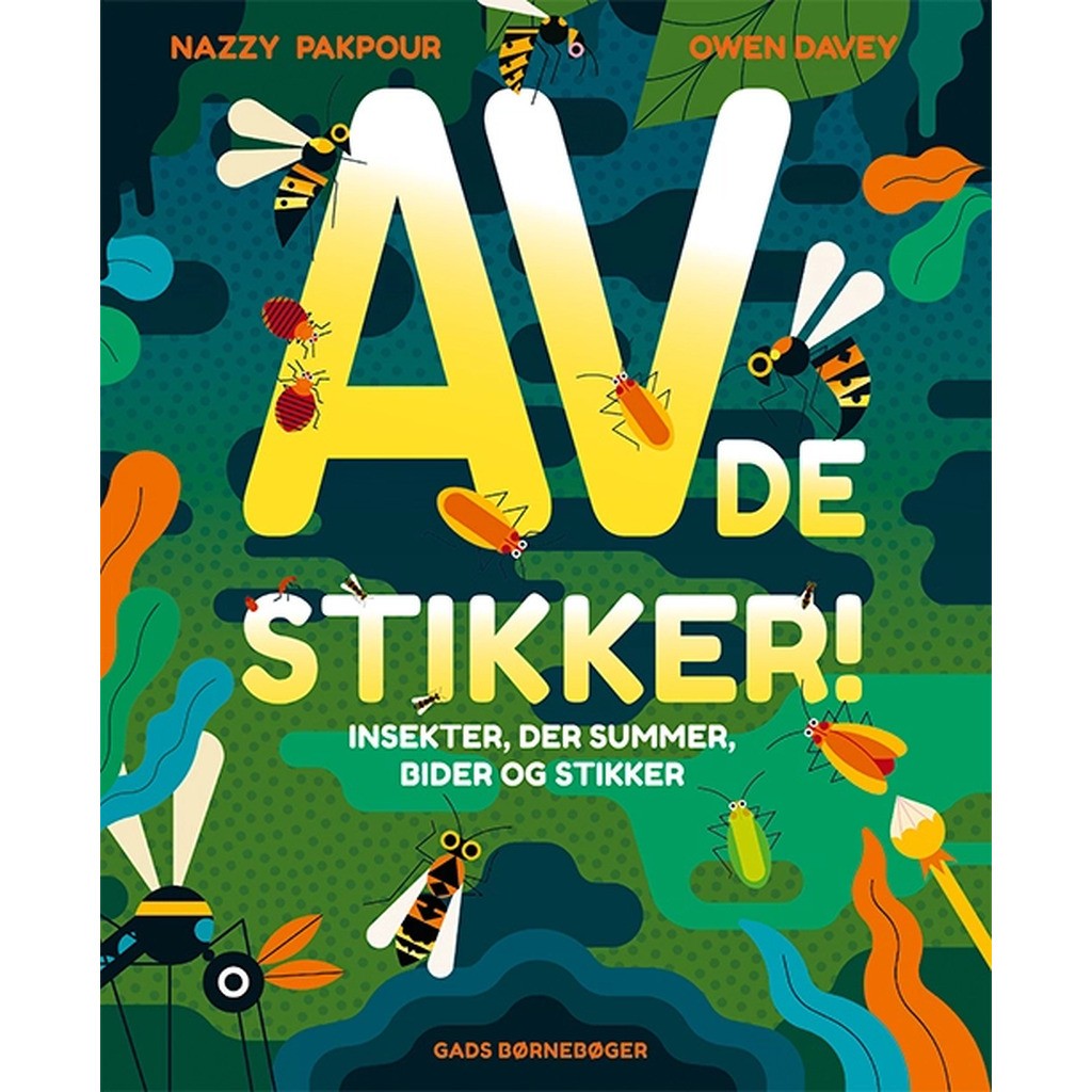 AV! De stikker!