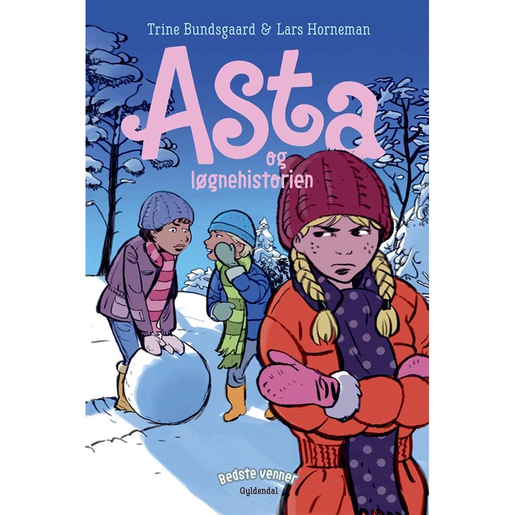 Bedste venner 5 - Asta og løgnehistorien