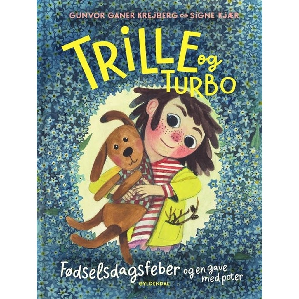 Trille og Turbo 1 - Trille og Turbo. Fødselsdagsfeber og en gave med poter