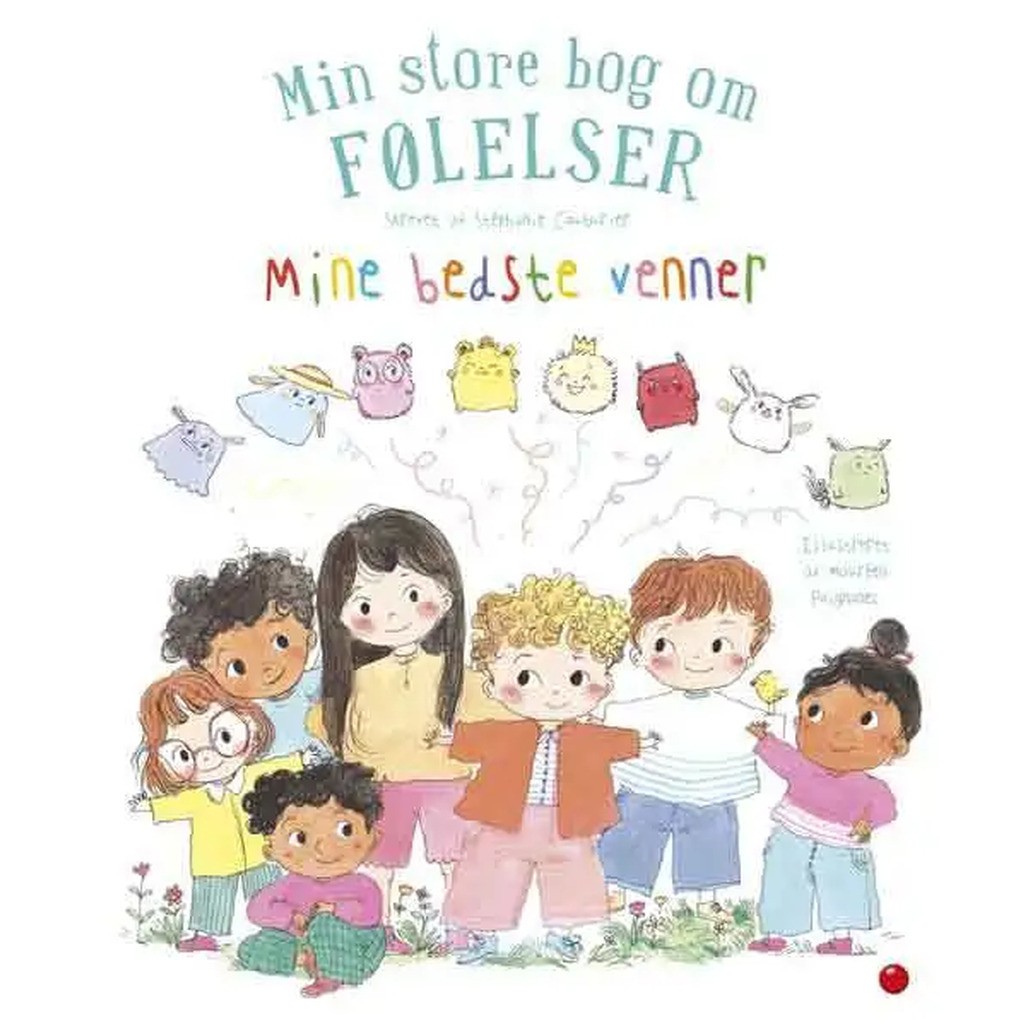 Min store bog om følelser: Mine bedste venner