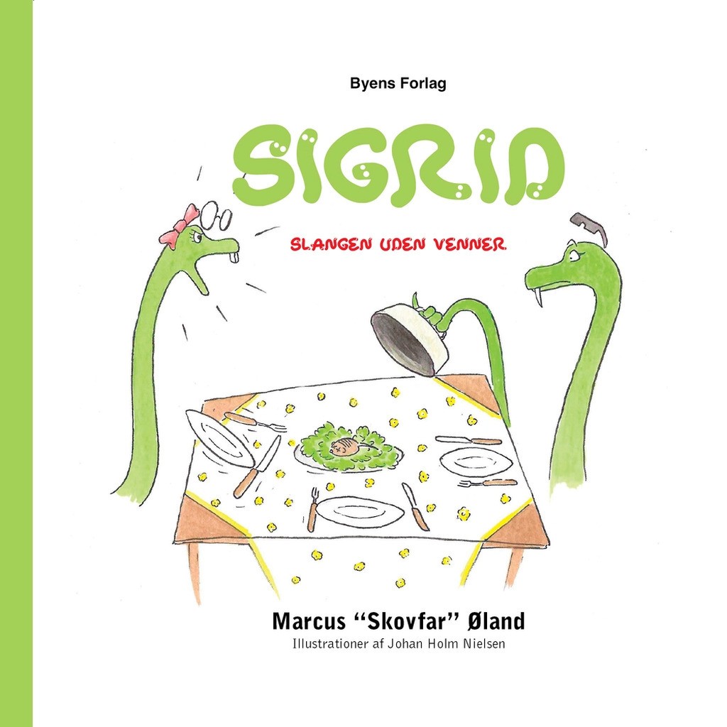 Sigrid  slangen uden venner