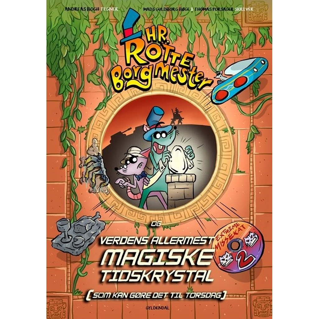 Hr. Rotteborgmester og verdens allermest magiske tidskrystal (som kan gøre det til torsdag)
