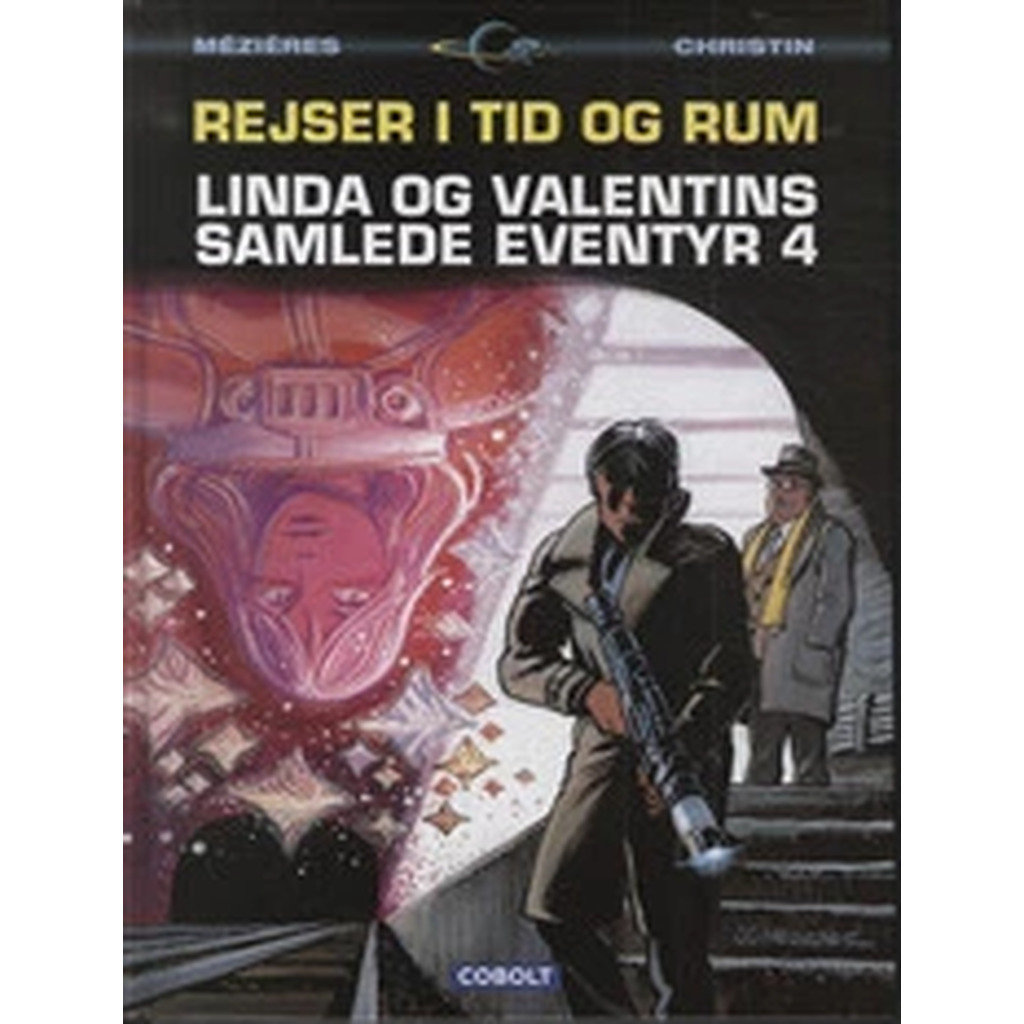 Linda og Valentins samlede eventyr 4: Rejser i tid og rum