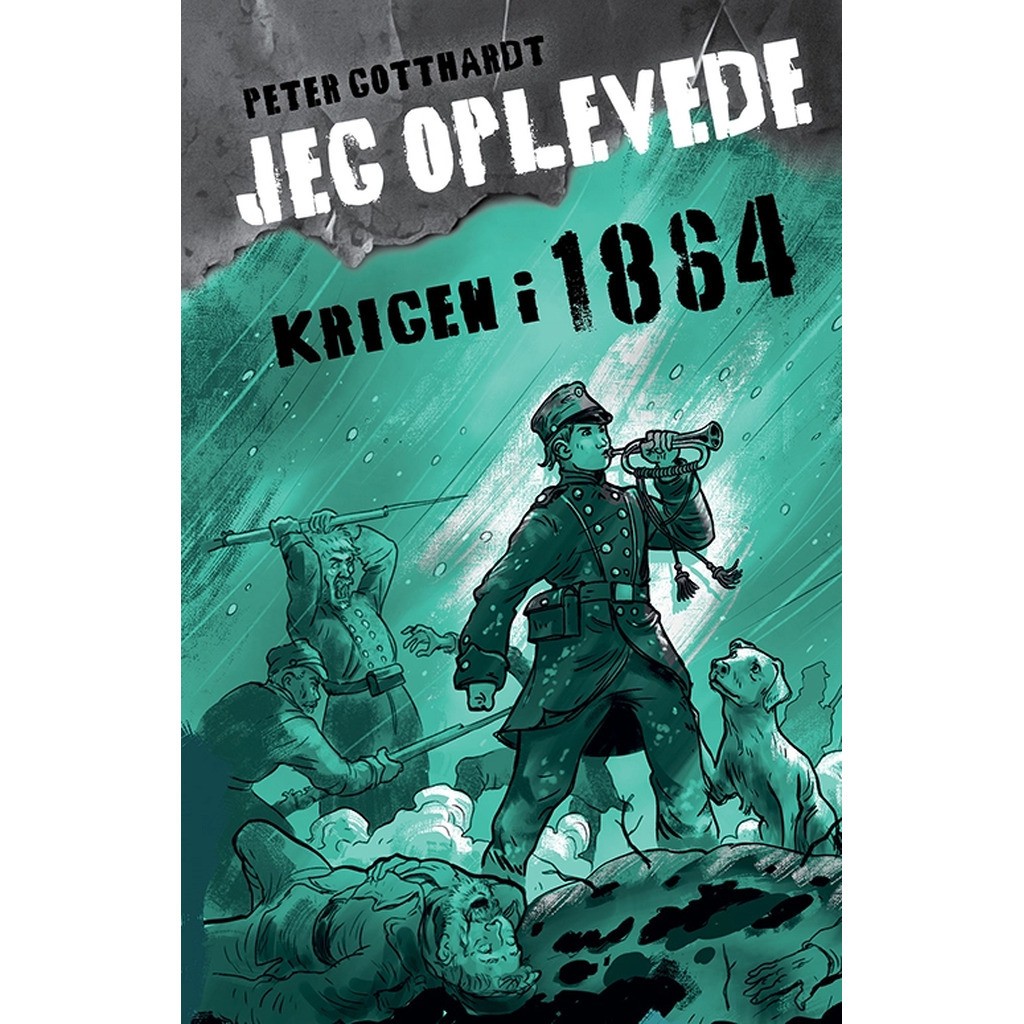 Jeg oplevede: Krigen i 1864