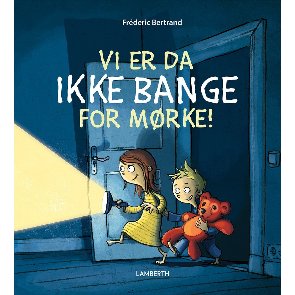 Vi er da ikke bange for mørke!