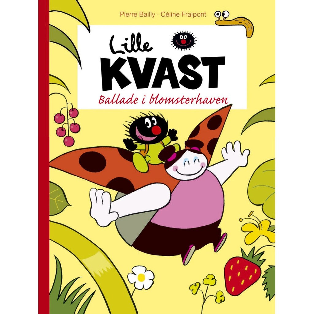Lille Kvast - Ballade i blomsterhaven