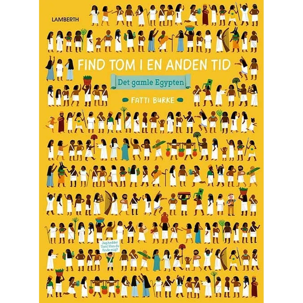 Find Tom i en anden tid - Det gamle Egypten