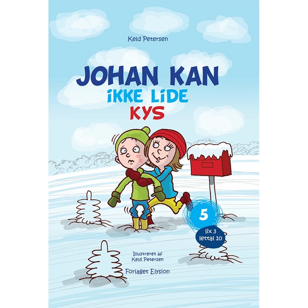 Johan kan - ikke lide kys