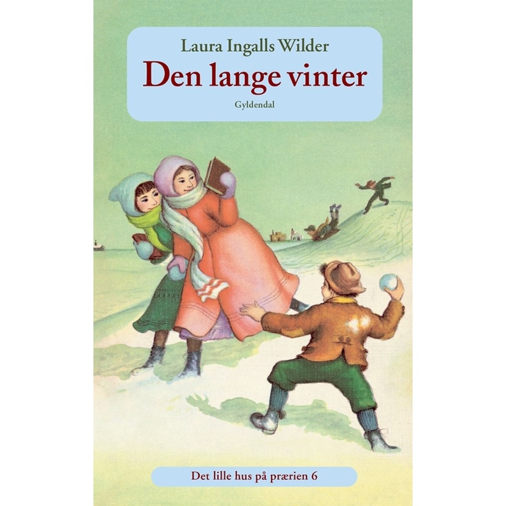 Det lille hus på prærien 6 - Den lange vinter