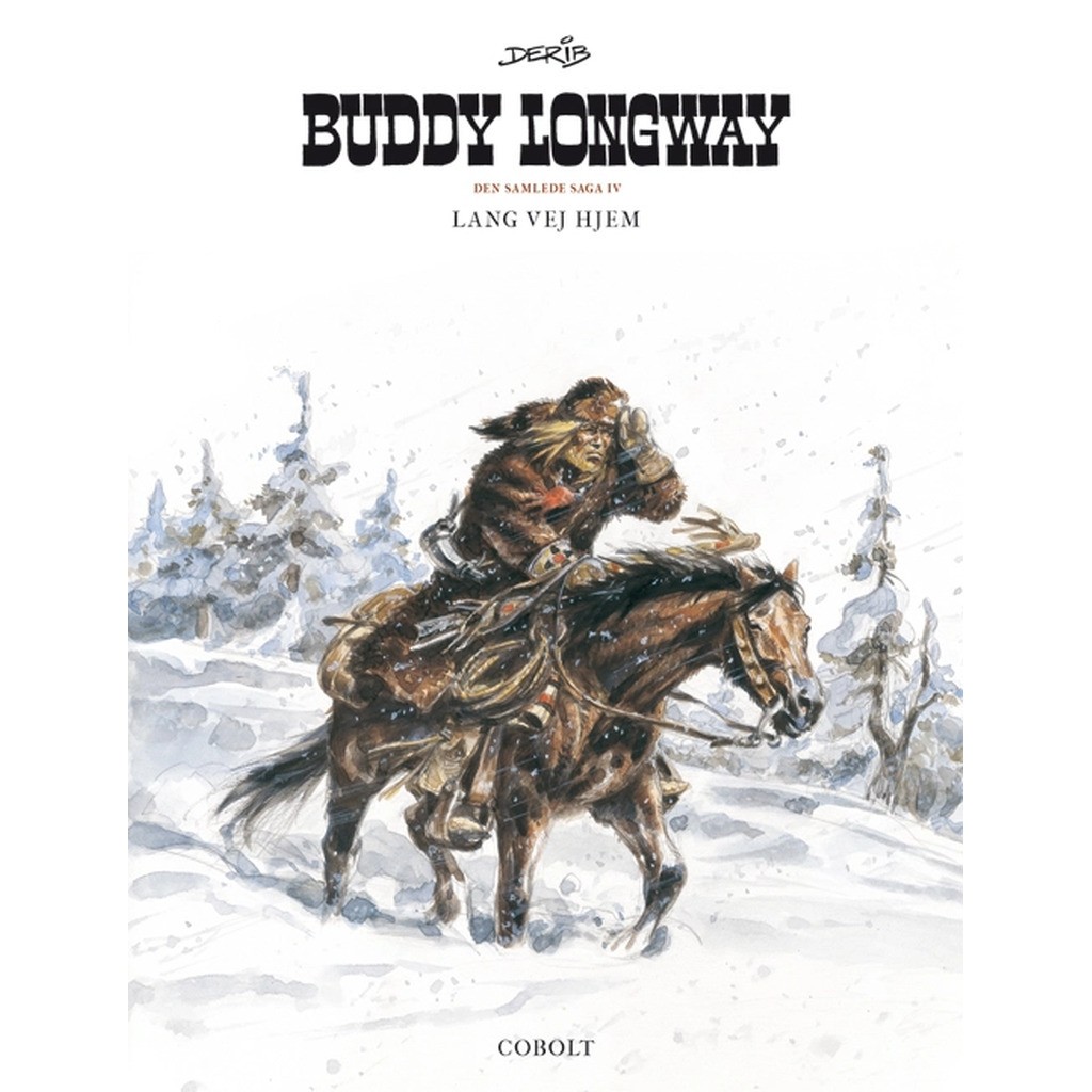 Buddy Longway  Den samlede saga 4