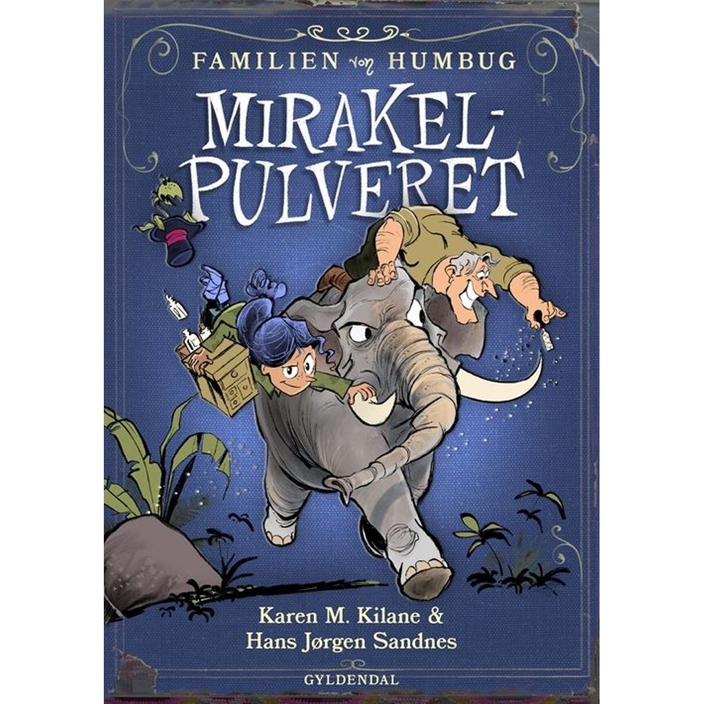 Familien von Humbug 1 - Mirakelpulveret