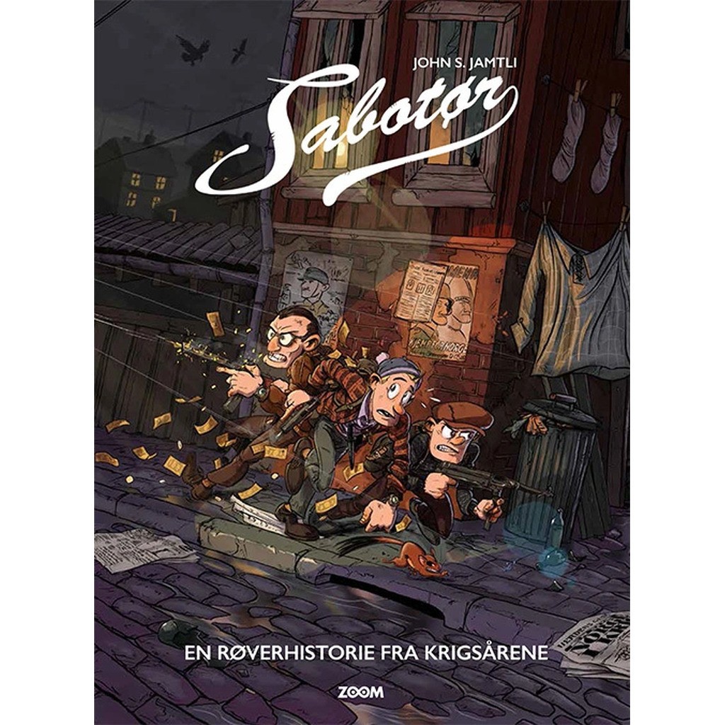 Sabotør: En røverhistorie fra krigsårene