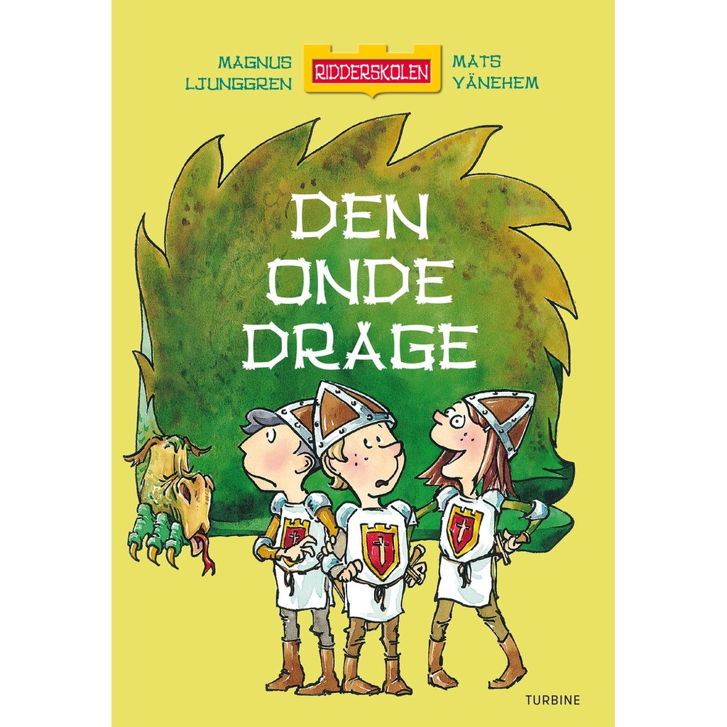 RIDDERSKOLEN  DEN ONDE DRAGE