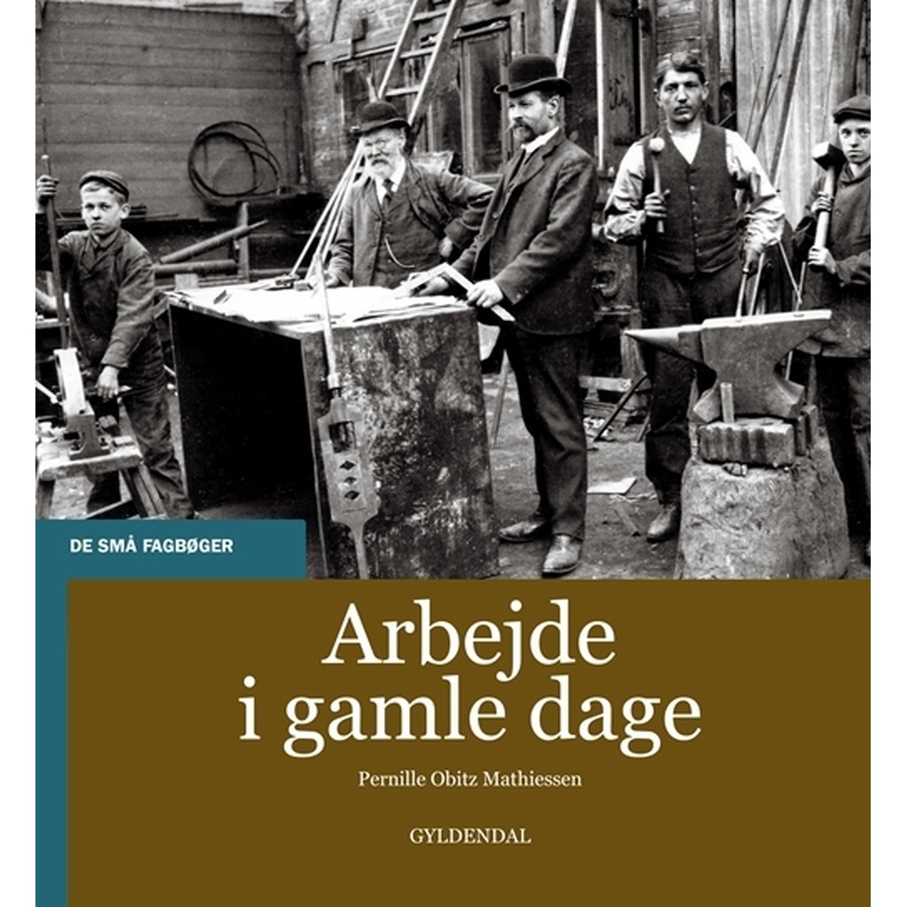 Arbejde i gamle dage