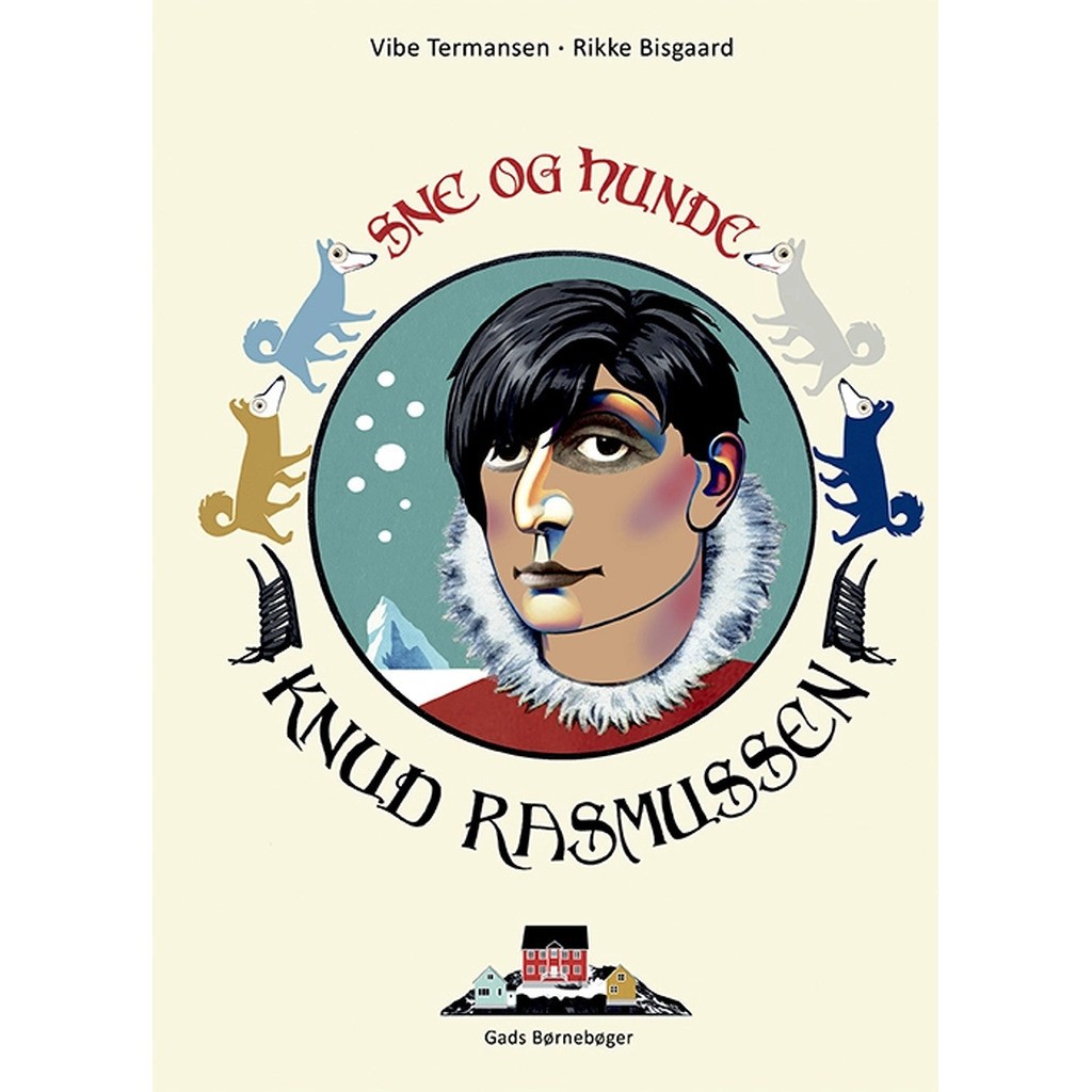 Knud Rasmussen - sne og hunde