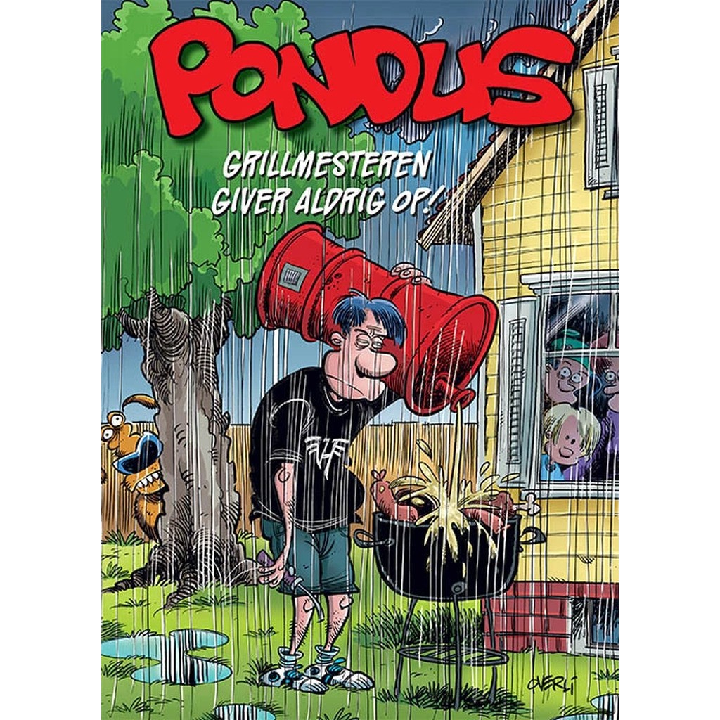 Pondus: Grillmesteren giver aldrig op!