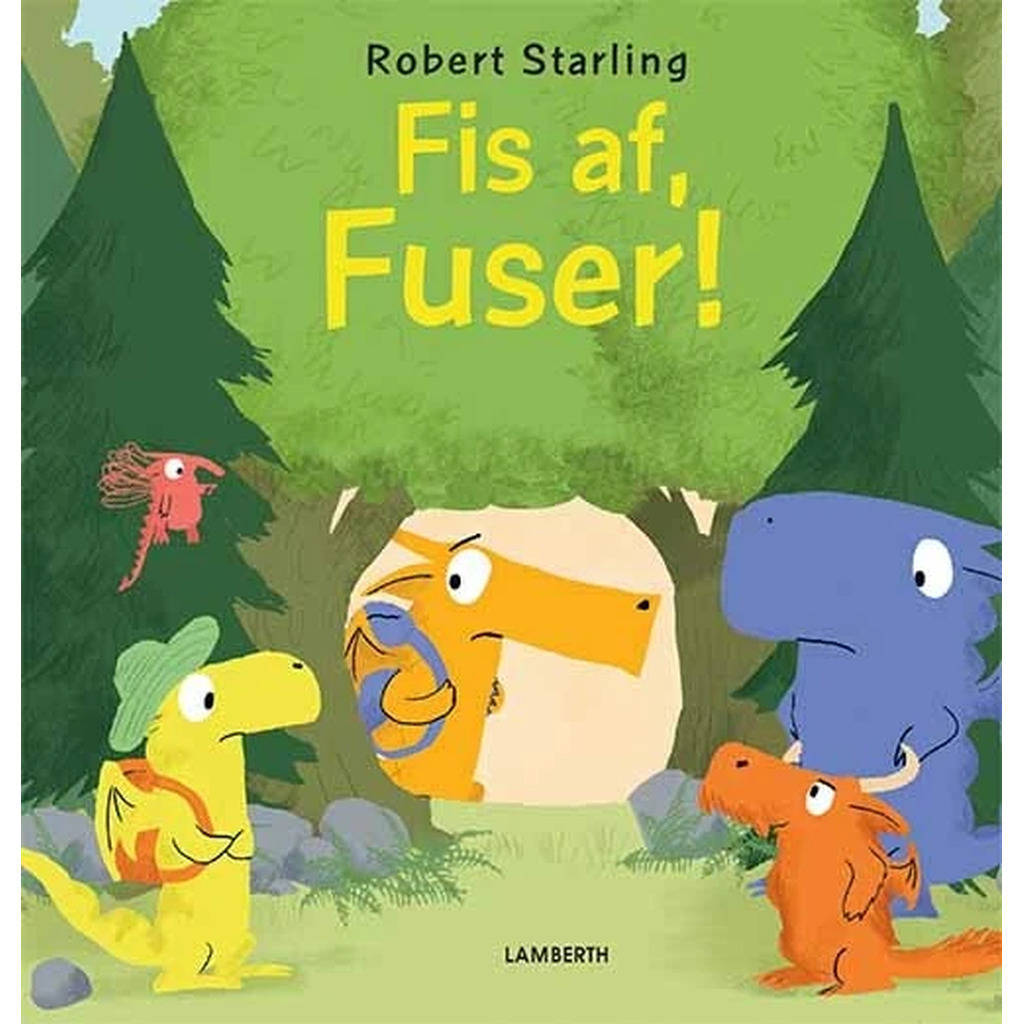 Fis af, Fuser!