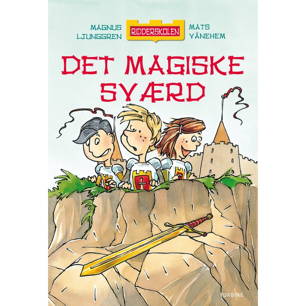 RIDDERSKOLEN  DET MAGISKE SVÆRD
