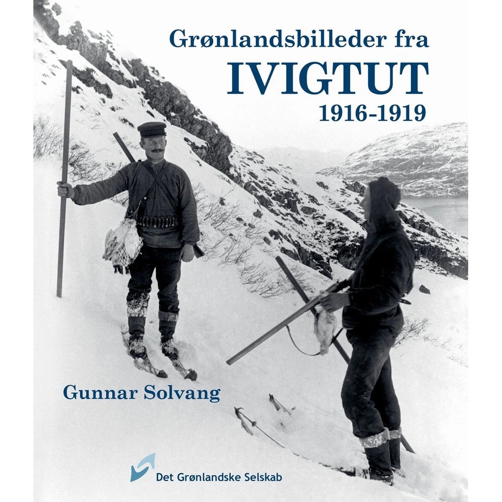 Grønlandsbilleder fra Ivigtut 1916-1919
