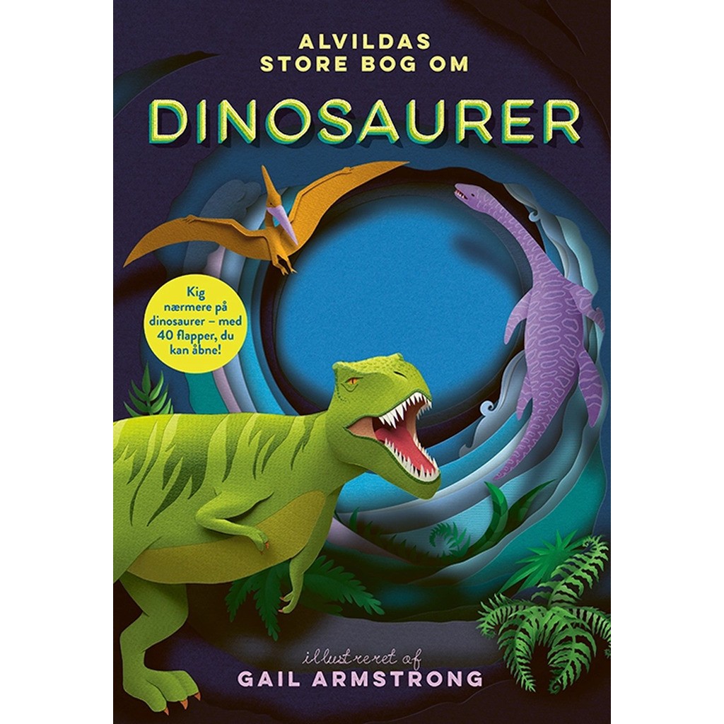Alvildas store bog om dinosaurer