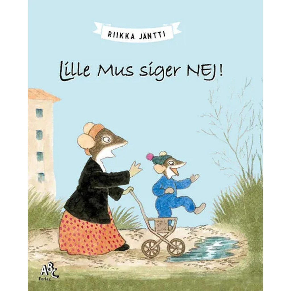 Lille Mus siger nej